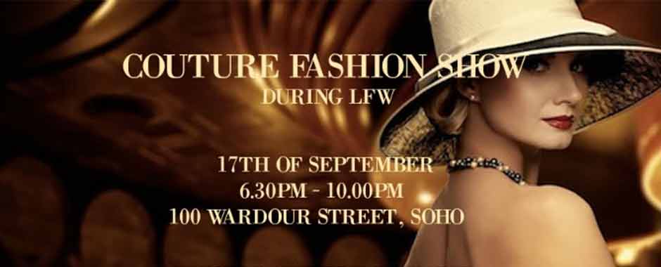 Couture Fashion Show - LFW - 17th September 2018 - Saraden Designs